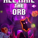 All Hail the Orb cover art