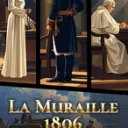 La Muraille 1806 cover art
