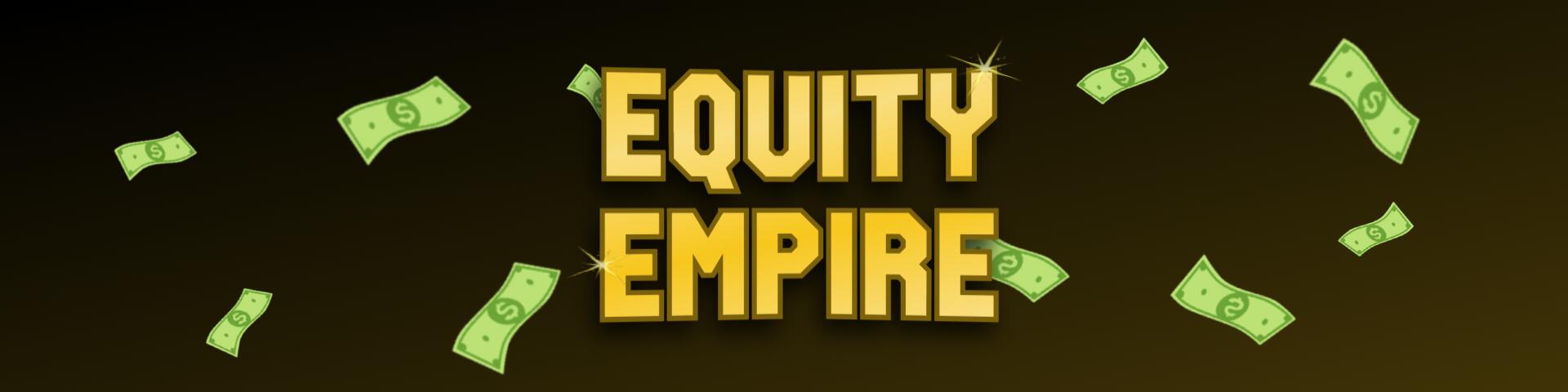 Discovery splash banner for EQUITY EMPIRES LLC ππΈπ Discord server